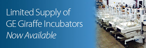 Limited Supply of GE Giraffe Incubators Now Available